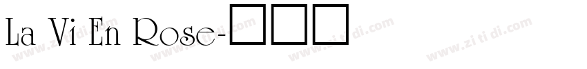 La Vi En Rose字体转换